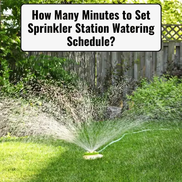 How Many Minutes to Set Sprinkler Station Watering Schedule?