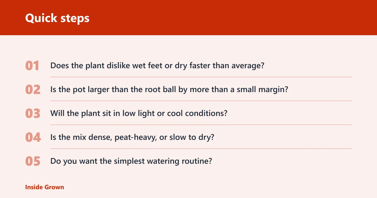 Quick steps: Decision checklist: choose the safest pot setup