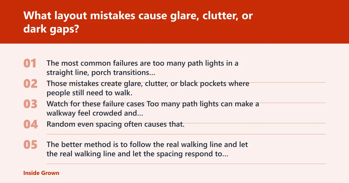 Steps: What layout mistakes cause glare, clutter, or dark gaps?