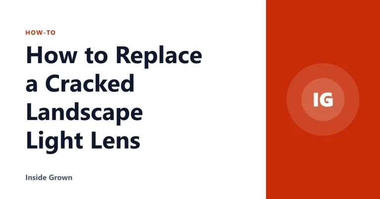 How to Replace a Cracked Landscape Light Lens