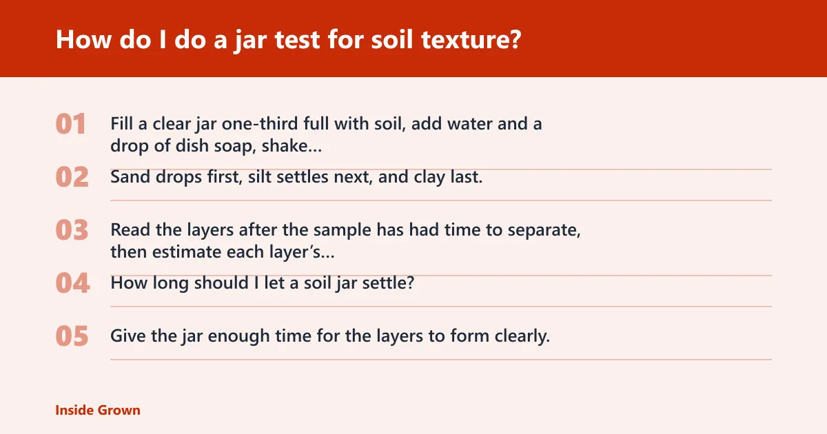 Steps: How do I do a jar test for soil texture?