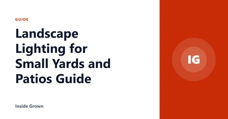 Landscape Lighting for Small Yards and Patios Guide